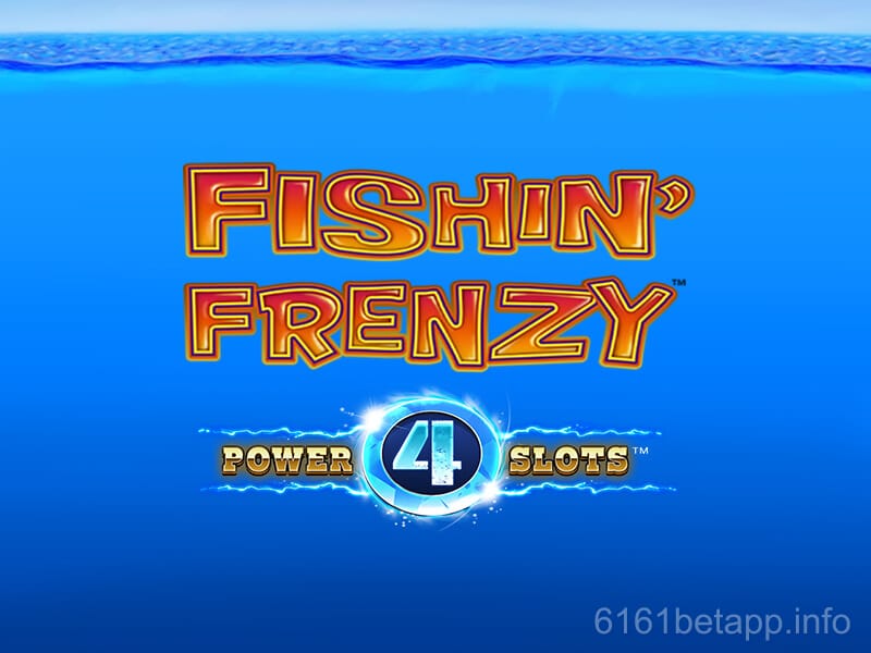 Fishing Frenzy Power 4 Slots